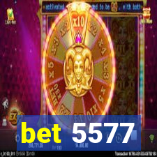 bet 5577